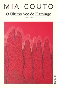 O Último Voo Do Flamingo