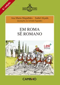 Em Roma Sê Romano