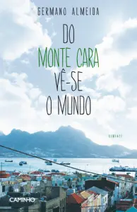 De Monte Cara se Vê o Mundo