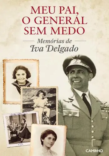 Meu Pai, o General Sem Medo