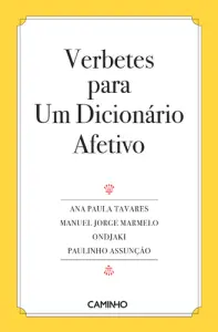 Verbetes para Um Dicionário Afetivo