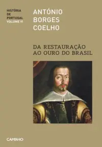 Da Restauração ao Ouro do Brasil
