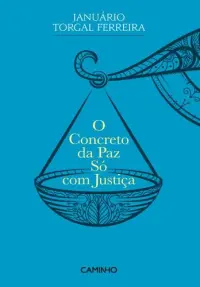 Concreto da Paz Só com Justiça