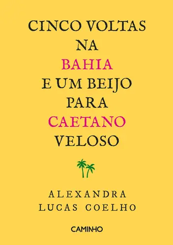 Cinco Voltas na Bahia e Um Beijo