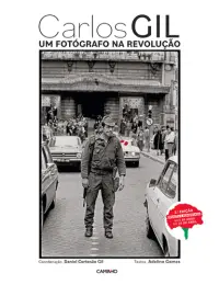Carlos Gil. Um Fotógrafo na Revo