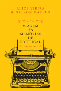 Viagem às Memórias de Portugal