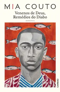 Venenos de Deus, Remédios do Diabo