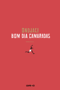 Bom Dia Camaradas - Edição Comemorativa 25 anos