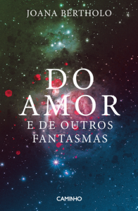 Do Amor e de Outros Fantasmas