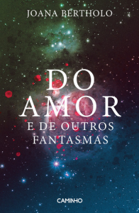 Do Amor e de Outros Fantasmas
