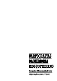 Cartografias da Memória e do Quotidiano