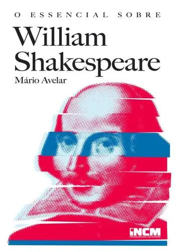 O Essencial sobre William Shakespeare