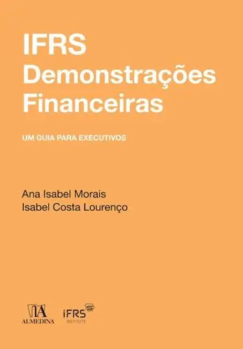 IFRS - Demonstrações Financeiras - Um Gu