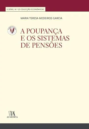 A Poupança e os Sistemas de Pensões (N.º