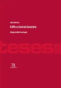 A OPA e o Controlo Societário - A Regra