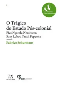 O Trágico do Estado Pós-colonial