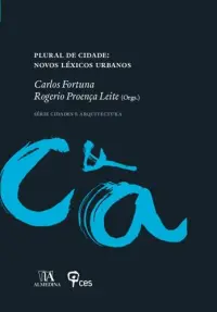 Plural de Cidade: Novos Léxicos Urbanos