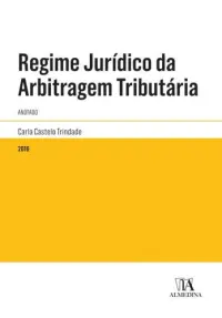Regime Jurídico da Arbitragem Tributária