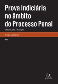 Prova Indiciária no âmbito do Processo P