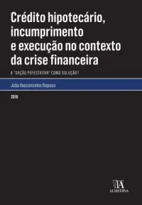Crédito Hipotecário, Incumprimento e Exe