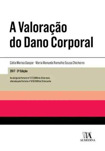 A Valoração do Dano Corporal - 3ª Edição