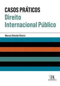 Casos Práticos de Direito Internacional
