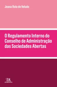 O Regulamento Interno do Conselho de Adm
