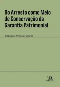 Do Arresto como Meio de Conservação da G