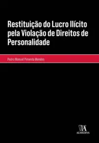 Restituição do Lucro Ilícito pela Violaç