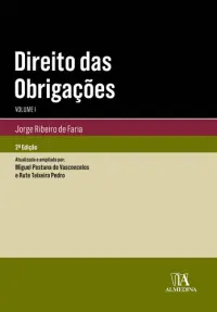 Direito das Obrigações - Vol. I - 2ª Edi