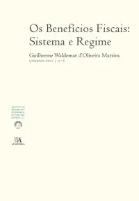 Os Benefícios Fiscais: Sistema e Regime