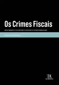 Os Crimes Fiscais: Análise Dogmática e R