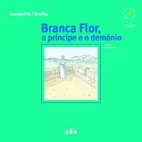 Branca Flor,O Príncipe E O Demónio