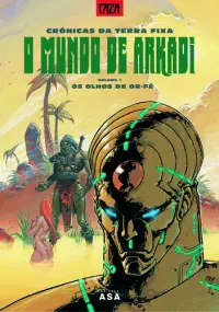 O Mundo De Arkadi- Olhos De Or-Fé