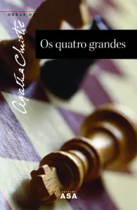 Os Quatro Grandes               19