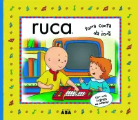 Ruca Toma Conta Da Irmã