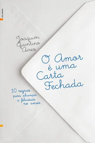O Amor É Uma Carta Fechada