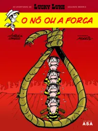 Lucky Luke - O Nó ou a Forca