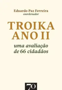 Troika Ano II. Uma Avaliação de 66 Cidad