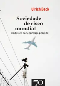 Sociedade de Risco Mundial - Em Busca da