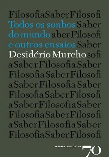 Todos os Sonhos do Mundo e Outros Ensaio