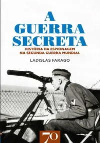 A Guerra Secreta - História da Espionage