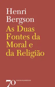 As duas fontes da moral e da religião