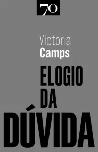 Elogio da Dúvida