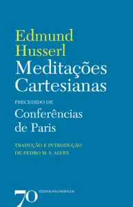 Meditações Cartesianas Precedido de Conf