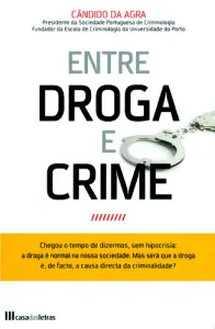 Entre Droga E Crime - 2ª Ed