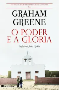 Poder E A Glória (O)