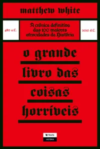 O Grande Livro das Coisas Horríveis