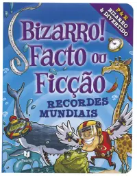 Facto ou Ficção: Recordes Mundiais