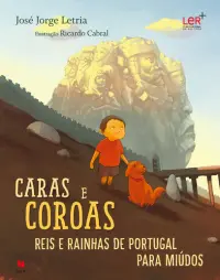 Caras e Coroas - Reis e Rainhas de Portu